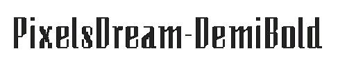 The PixelsDream-DemiBold Font