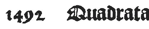 The 1492_Quadrata_lim Font