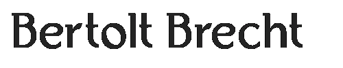 The Bertolt Brecht Font