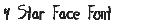 The 4 Star Face Font Font