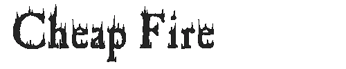 The Cheap Fire Font