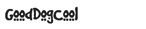 The GoodDogCool Font