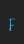 F Ikusuteito font 