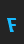 F Fat Lefty font 
