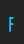 F Unanimous Inverted BRK font 