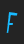 F SF Intoxicated Blues Extended font 