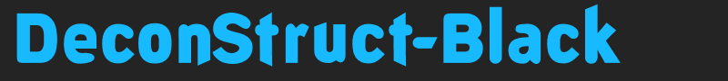 DeconStruct-Black font