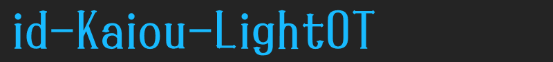 id-Kaiou-LightOT font