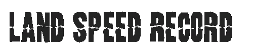 The Land Speed Record Font