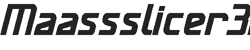 The Maassslicer3D Font