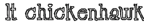 The LT Chickenhawk Font