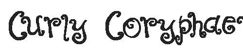 The Curly Coryphaeus Font