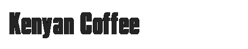 The Kenyan Coffee Font