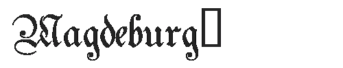 The Magdeburgª Font
