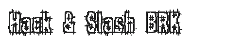 The Hack & Slash BRK Font