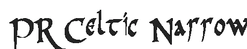 The PR Celtic Narrow Font