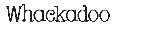 The Whackadoo Font