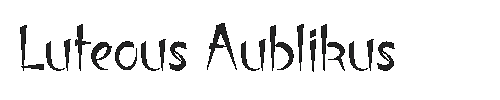 The Luteous Aublikus Font