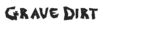 The Grave Dirt Font