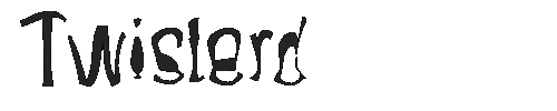 The Twisterd Font