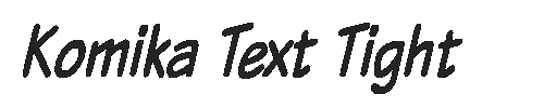 The Komika Text Tight Font