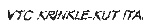 The VTC Krinkle-Kut Italic Font