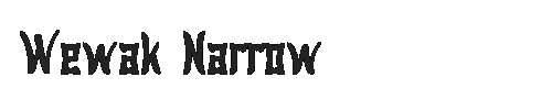 The Wewak Narrow Font