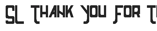 The SL Thank You For The Venom Font
