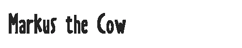 The Markus the Cow Font