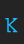 K KleinSlabserif-Medium font 