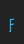 f Iron Lung font 