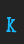 K Awesome font 