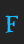 F Whiffy font 