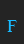 F Dactylographe (Unregistered) font 