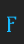 F Daybreaker font 
