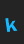 K DdaftT-lowercase font 