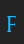 F Effloresce font 