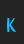 K KillerStumps font 