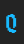 Q 8-bit Limit O (BRK) font 