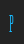 p Edition font 