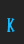 K Fantique Four font 