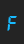F LiquidCrystal font 