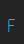 F Asenine font 