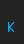 K Smoke font 
