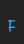 f Fancy Footwork font 