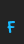 F FontOnAStick font 