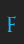 F Treglonou font 