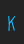 K Origin font 