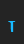 T Homemade Robot Condensed font 