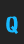 Q Decaying font 